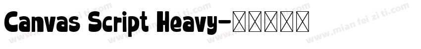 Canvas Script Heavy字体转换
